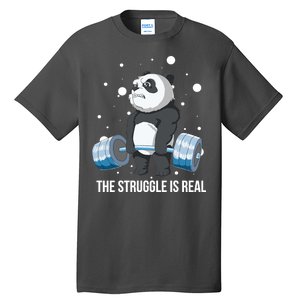 The Struggle Is Real Panda Tall T-Shirt