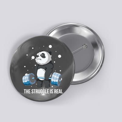 The Struggle Is Real Panda Button