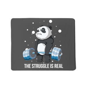 The Struggle Is Real Panda Mousepad