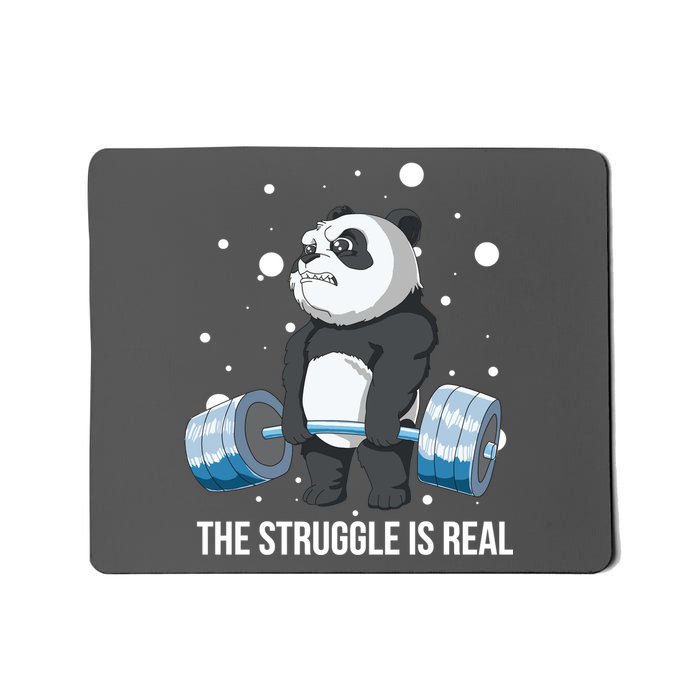 The Struggle Is Real Panda Mousepad