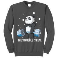 The Struggle Is Real Panda Tall Sweatshirt