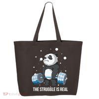 The Struggle Is Real Panda 25L Jumbo Tote
