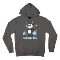 The Struggle Is Real Panda Tall Hoodie