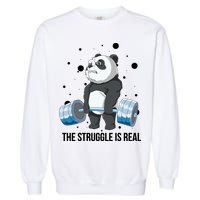 The Struggle Is Real Panda Garment-Dyed Sweatshirt
