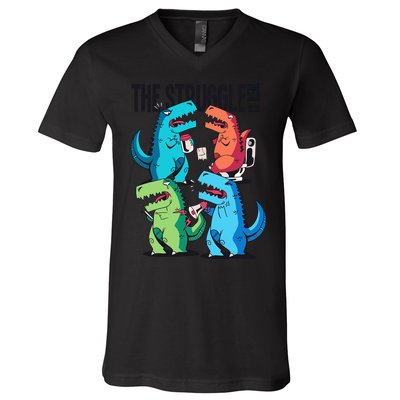 The Struggle Is Real T-Rex Problems V-Neck T-Shirt