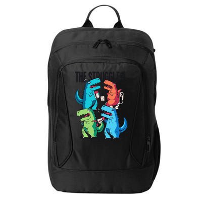 The Struggle Is Real T-Rex Problems City Backpack