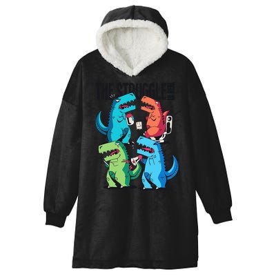 The Struggle Is Real T-Rex Problems Hooded Wearable Blanket