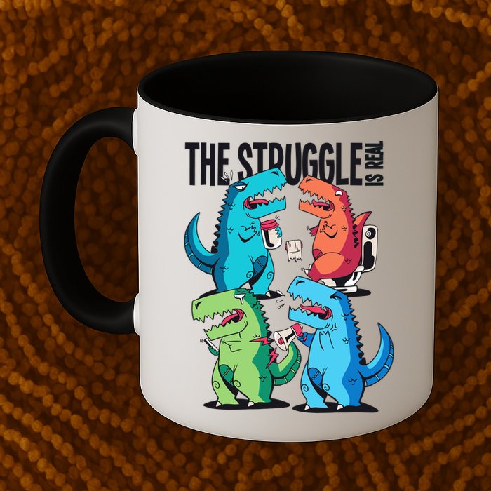 The Struggle Is Real T-Rex Problems Mug