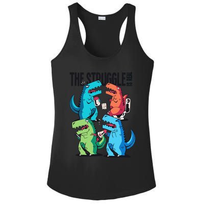 The Struggle Is Real T-Rex Problems Ladies PosiCharge Competitor Racerback Tank