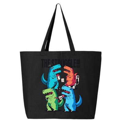 The Struggle Is Real T-Rex Problems 25L Jumbo Tote