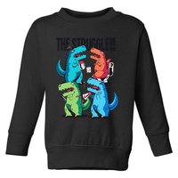 The Struggle Is Real T-Rex Problems Toddler Sweatshirt