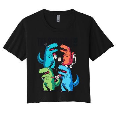 The Struggle Is Real T-Rex Problems Crop Top