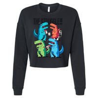 The Struggle Is Real T-Rex Problems Cropped Pullover Crew