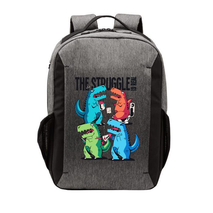 The Struggle Is Real T-Rex Problems Vector Backpack