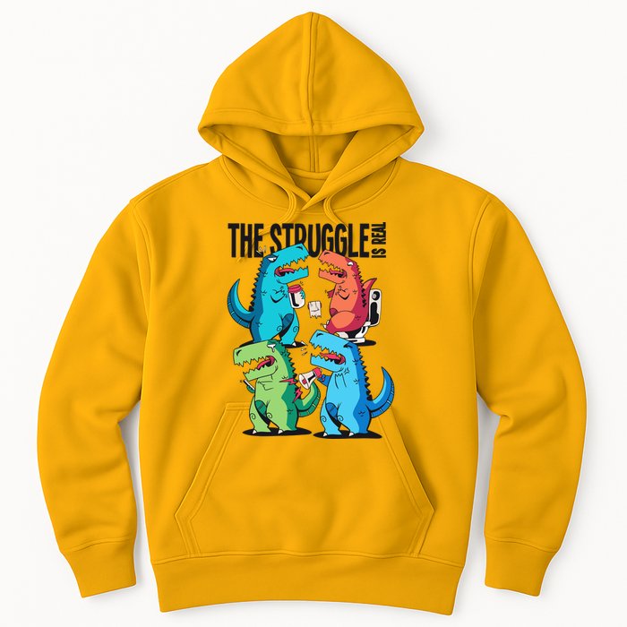 The Struggle Is Real T-Rex Problems Hoodie