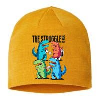 The Struggle Is Real T-Rex Problems Sustainable Beanie