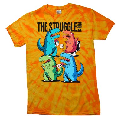 The Struggle Is Real T-Rex Problems Tie-Dye T-Shirt