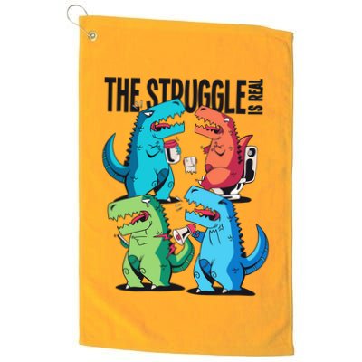 The Struggle Is Real T-Rex Problems Golf Towel