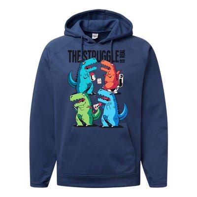 The Struggle Is Real T-Rex Problems Performance Fleece Hoodie