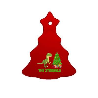 The Struggle T-rex Christmas Tree Ceramic Tree Ornament