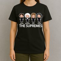 The Supremes Court Justice Judges T-Shirt
