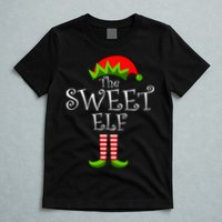 The Sweet Elf Funny Family Matching Christmas T-Shirt