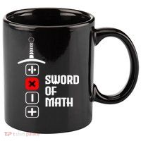 The Sword of Math 11oz C Handle Ceramic Mug