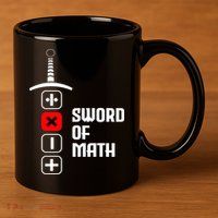 The Sword of Math 11oz C Handle Ceramic Mug