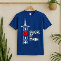 The Sword of Math T-Shirt