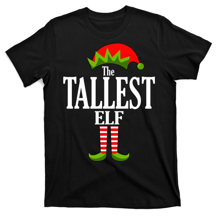 The Tallest Elf Funny Matching Christmas T-Shirt