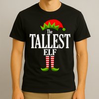 The Tallest Elf Funny Matching Christmas T-Shirt