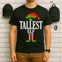 The Tallest Elf Funny Matching Christmas T-Shirt