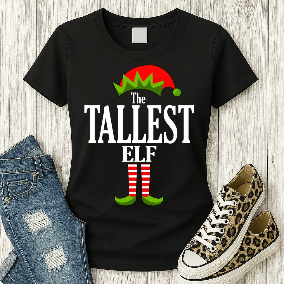 The Tallest Elf Funny Matching Christmas Womens T-Shirt