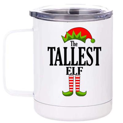 The Tallest Elf Funny Matching Christmas 12 oz Stainless Steel Tumbler Cup