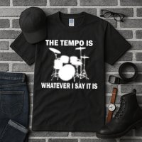 The Tempo Is What I Say Tall T-Shirt