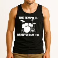 The Tempo Is What I Say Tank Top