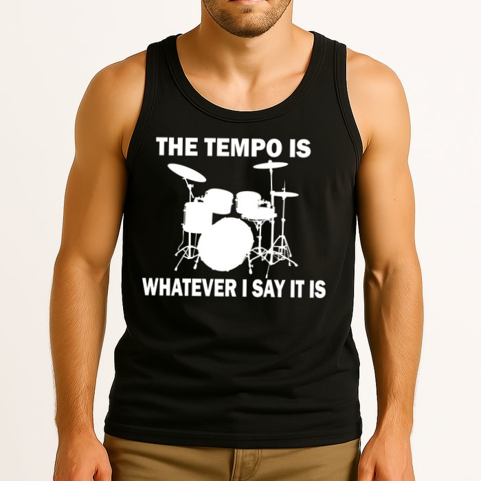 The Tempo Is What I Say Tank Top