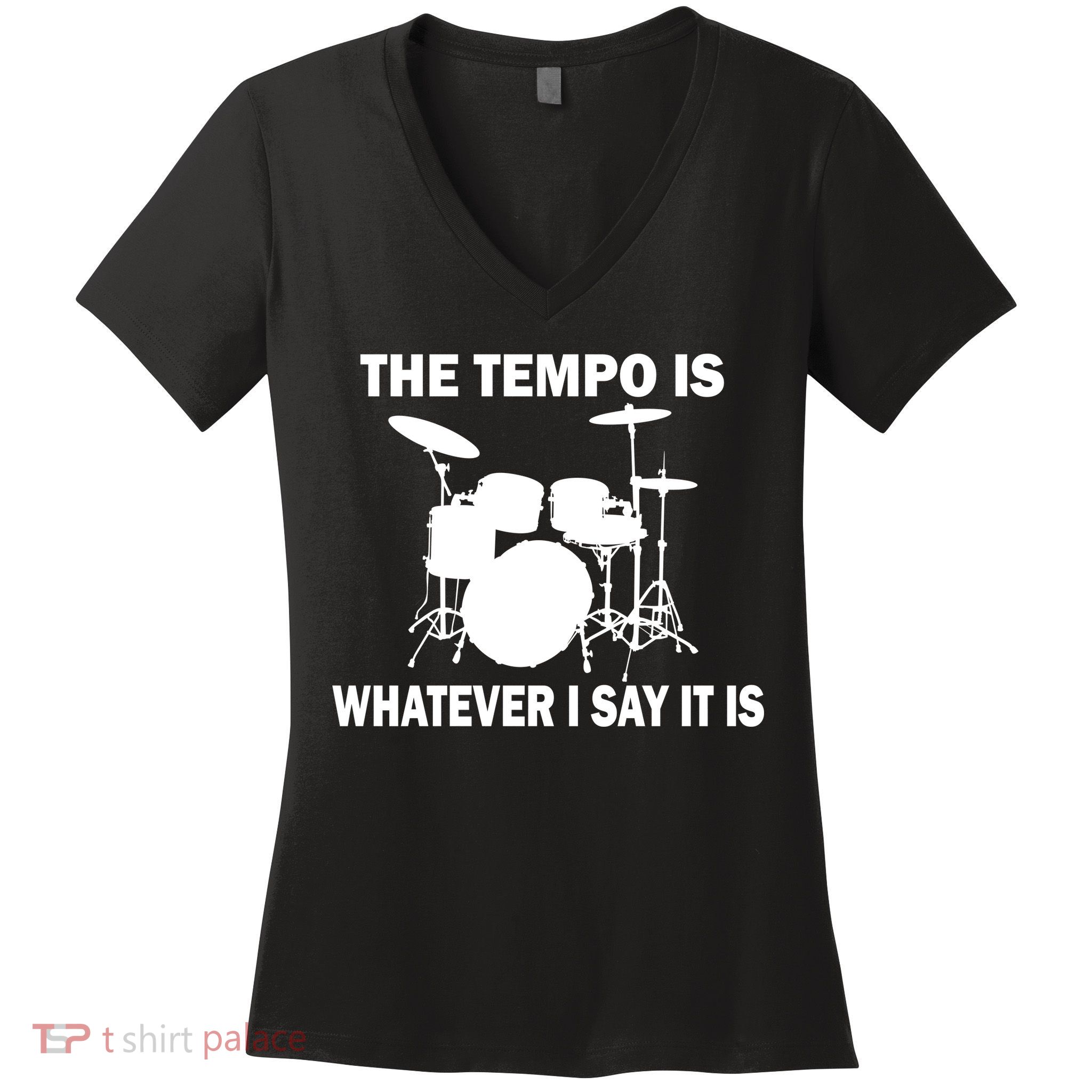 The Tempo Is What I Say Women's V-Neck T-Shirt