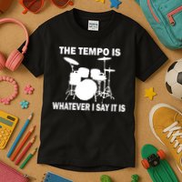 The Tempo Is What I Say Kids T-Shirt