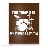The Tempo Is What I Say Poster