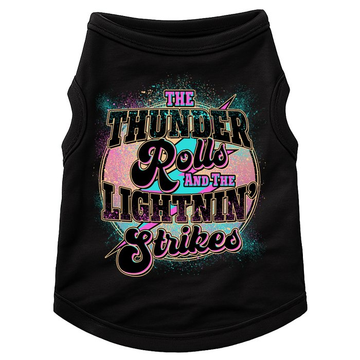 The Thunder Rolls And The Lightning Strikes Doggie Tank