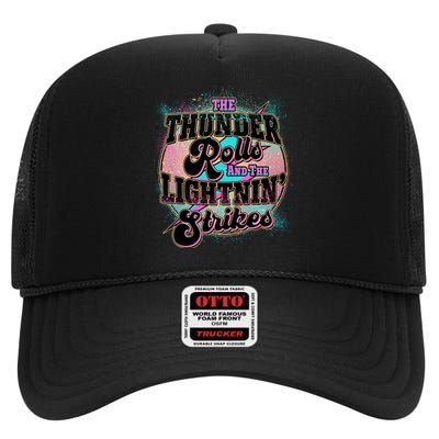 The Thunder Rolls And The Lightning Strikes High Crown Mesh Back Trucker Hat