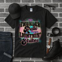 The Thunder Rolls And The Lightning Strikes Tall T-Shirt