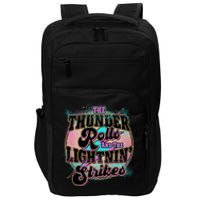 The Thunder Rolls And The Lightning Strikes Impact Tech Backpack