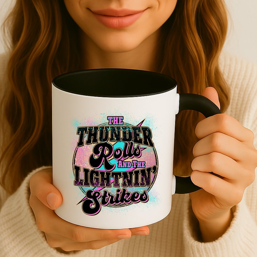 The Thunder Rolls And The Lightning Strikes Mug