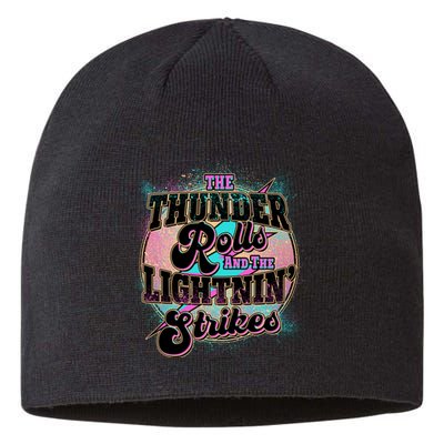 The Thunder Rolls And The Lightning Strikes Sustainable Beanie