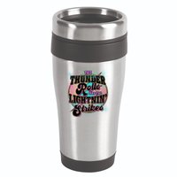 The Thunder Rolls And The Lightning Strikes 16oz Travel Tumbler