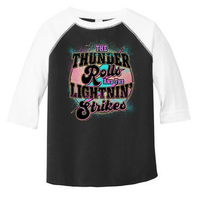 The Thunder Rolls And The Lightning Strikes Toddler Fine Jersey T-Shirt