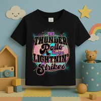 The Thunder Rolls And The Lightning Strikes Toddler T-Shirt