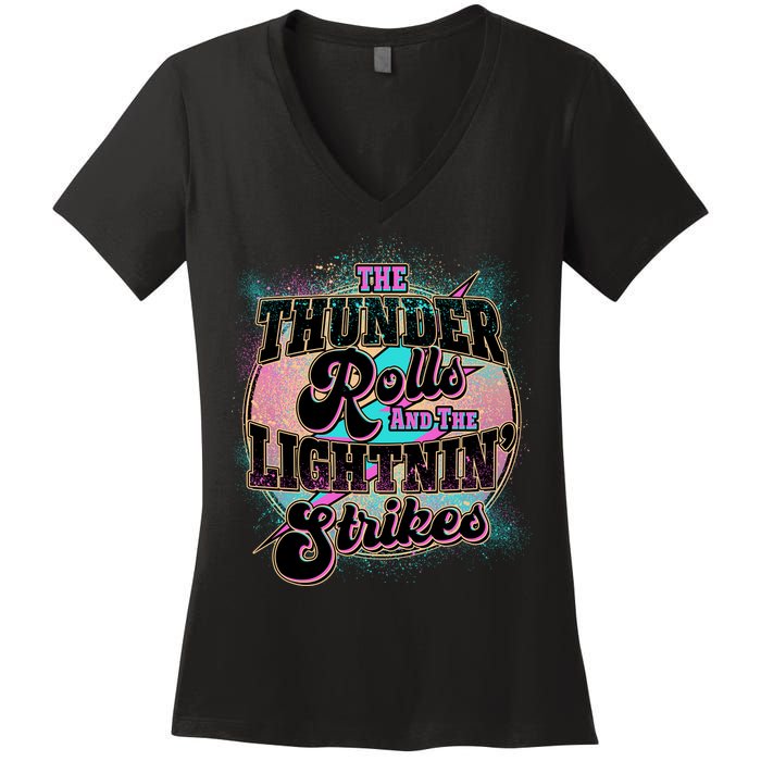 The Thunder Rolls And The Lightning Strikes Women's V-Neck T-Shirt